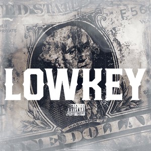 LOWKEY (Explicit)