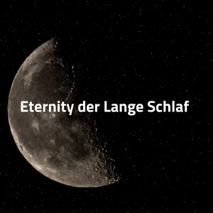 Eternity der Lange Schlaf - Tiefe Entspannung CD