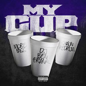 My Cup (Explicit)