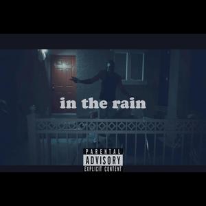 in the rain (Explicit)