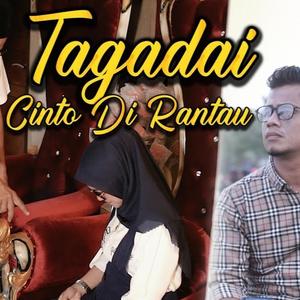 TAGADAI CINTO DI RANTAU