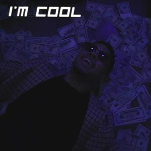 I'm Cool