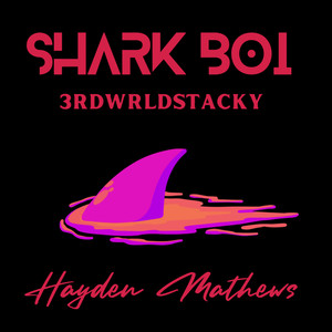 SHARK BOI (Explicit)