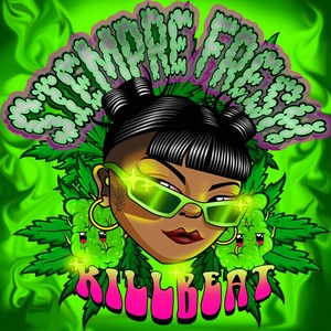 Siempre Fresh (Explicit)