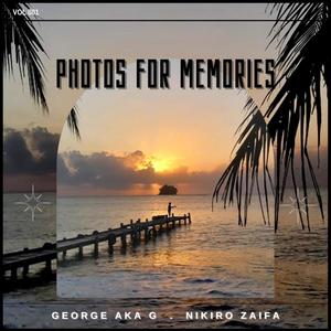 PHOTOS FOR MEMORIES (feat. Nikiro Zaifa)