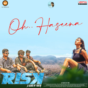 Oh Haseena (From "Risk - Telugu")