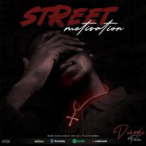 Street Motivation (Explicit)