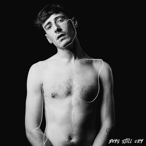 Boys Still Cry (Explicit)