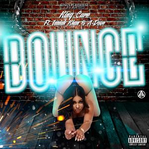 Bounce (feat. Isaiah Khan & A-Dove) [Explicit]