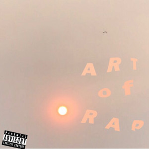 ART OF RAP (Explicit)