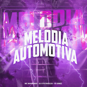 Melodia Automotiva (Explicit)