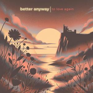 To Love Again (Single)