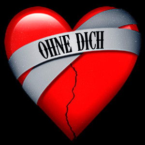 OHNE DICH