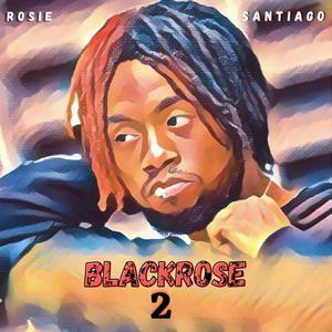 Black Rose 2 (Explicit)