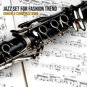 Jazz Set for Fashion Trend