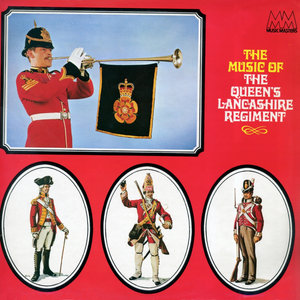 The Music of the Queens' Lancashire Regiment