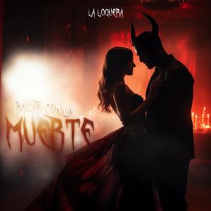 Bailar Con La Muerte (Explicit)