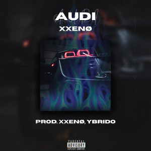 Audi (Explicit)