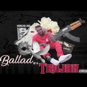 Ballad of a Trojan (Explicit)