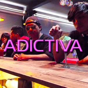 Adictiva (Explicit)