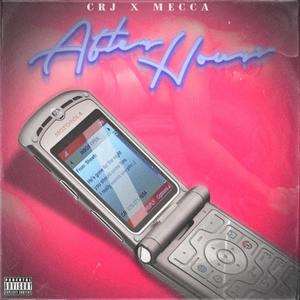 After Hours(feat. CRJ) (Explicit)