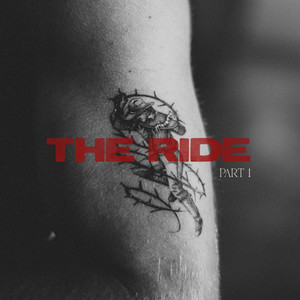 The Ride: Part 1 (Explicit)