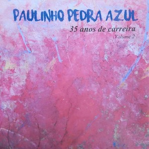 Paulinho Pedra Azul - Alma Gêmea (feat. Rosa Márcia)