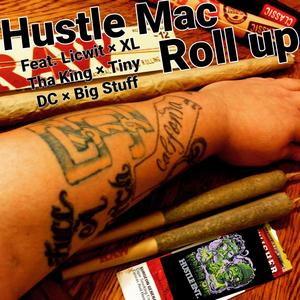 Roll Up (feat. Licwit, Xl Tha King, Tiny Dc & Big Stuff) [Explicit]