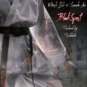 BloodSport (feat. Suicide Joe) (Explicit)