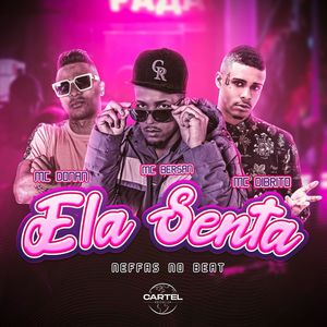 Ela Senta (Explicit)