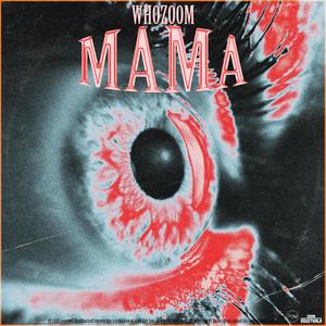 Mama (Explicit)