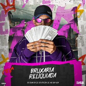 Bruxaria Reliquiada (Explicit)