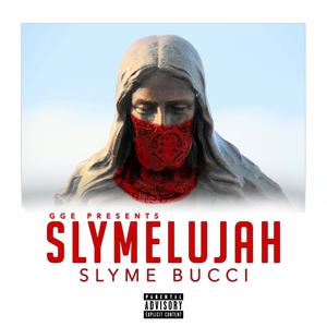 GGE Presents Slymelujah 2 (Explicit)