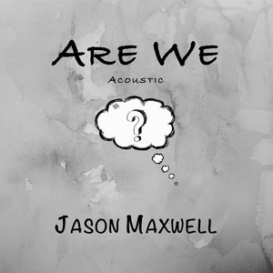 Are We (Acoustic)