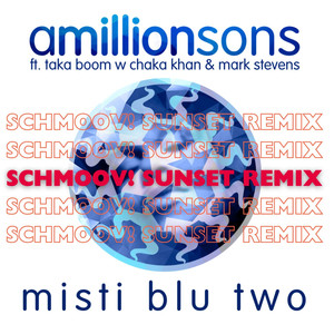 misti blu two (Schmoov! Sunset Mix)