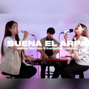 Suena el Arpa (feat. Evangelina Crubinca)
