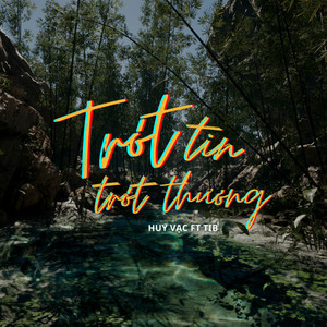 Trót Tin Trót Thương (feat. TiB) (Remix Version)