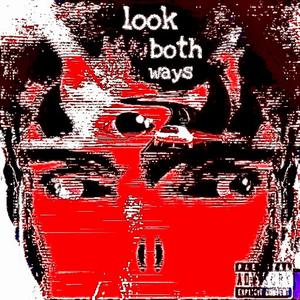 Look Both Ways (Explicit)