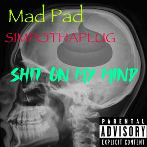 **** On My Mind (feat. Simpothaplug) (Explicit)