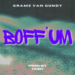 Boff'um (Explicit)