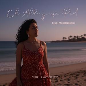 EL ALBA Y MI PIEL (feat. Mar Bejarano)