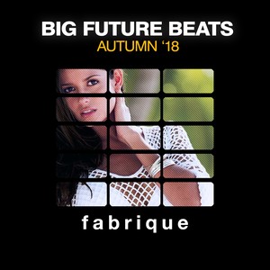 Big Future Beats (Autumn '18)