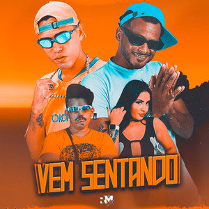 Vem Sentando (Explicit)