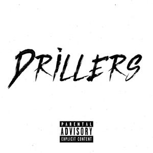 Drillers (feat. Farmer12 & M12) [Explicit]