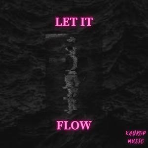 Let it Flow (feat. Maggie Kay)