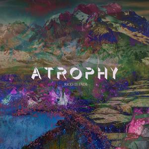 Atrophy (Explicit)