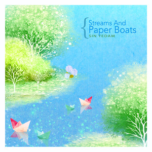 시냇물과 종이배 (Streams And Paper Boats)