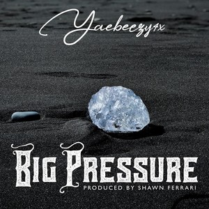 Big Pressure (Explicit)