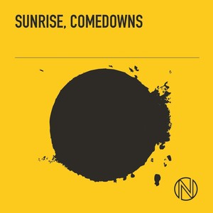 Sunrise, Comedowns