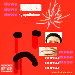 DOWN ! (MUSE Monday) [Explicit]